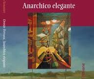 Maggio dei Libri, tempo de “L’anarchico elegante”